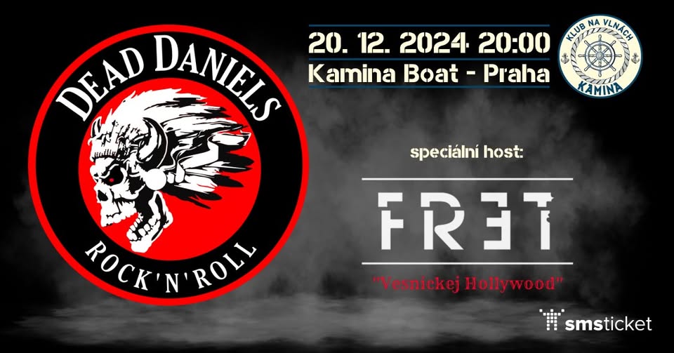 Vánoční koncert Dead Daniels + Fret / Kamina Boat Praha