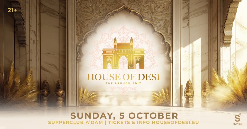 𝐇𝐨𝐮𝐬𝐞 𝐨𝐟 𝐃𝐞𝐬𝐢 – 𝙏𝙝𝙚 𝘽𝙧𝙪𝙣𝙘𝙝 𝙀𝙙𝙞𝙩 | Sunday, 5 October - SUPPERCLUB