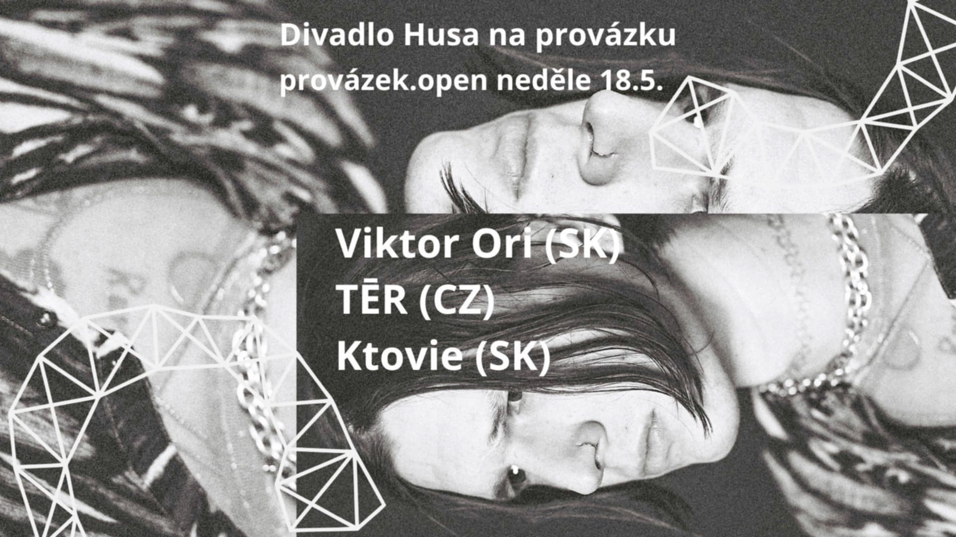 Ktovie (SK) + TĒR  + Viktor Ori (SK)