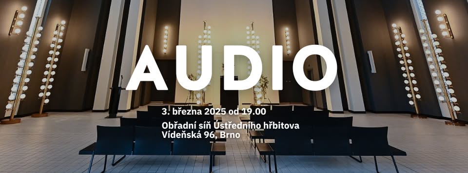 AUDIO - poslouchání v prostoru Bohuslava Fuchse