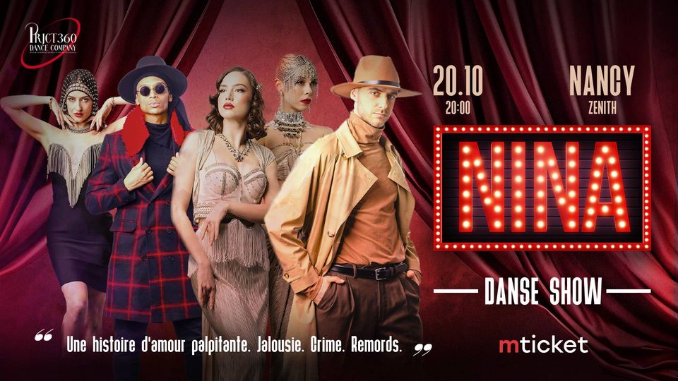 "NINA" Danse Show à Nancy