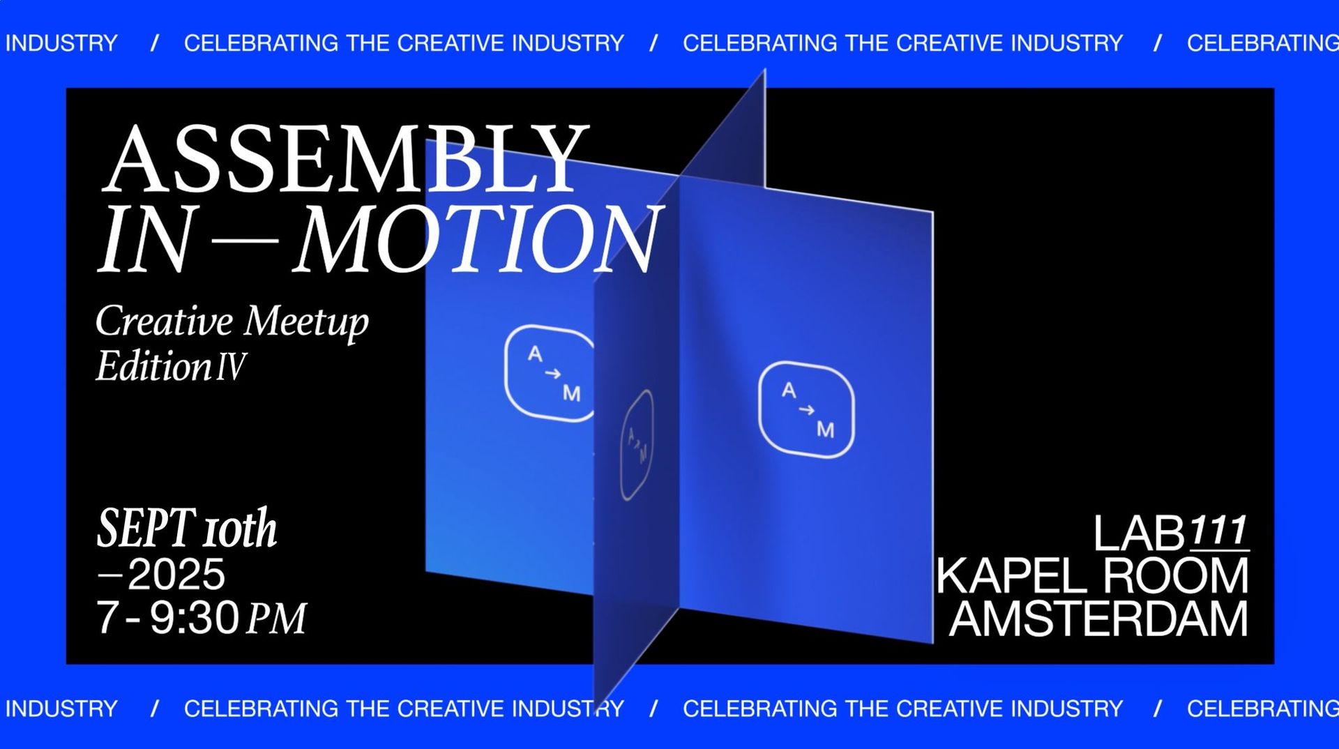 Assembly in Motion: Edition IV - Filmmakers & Creatives Meetup
