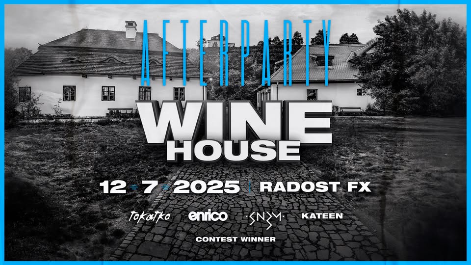 WINE HOUSE AFTERPARTY @ RADOST FX
