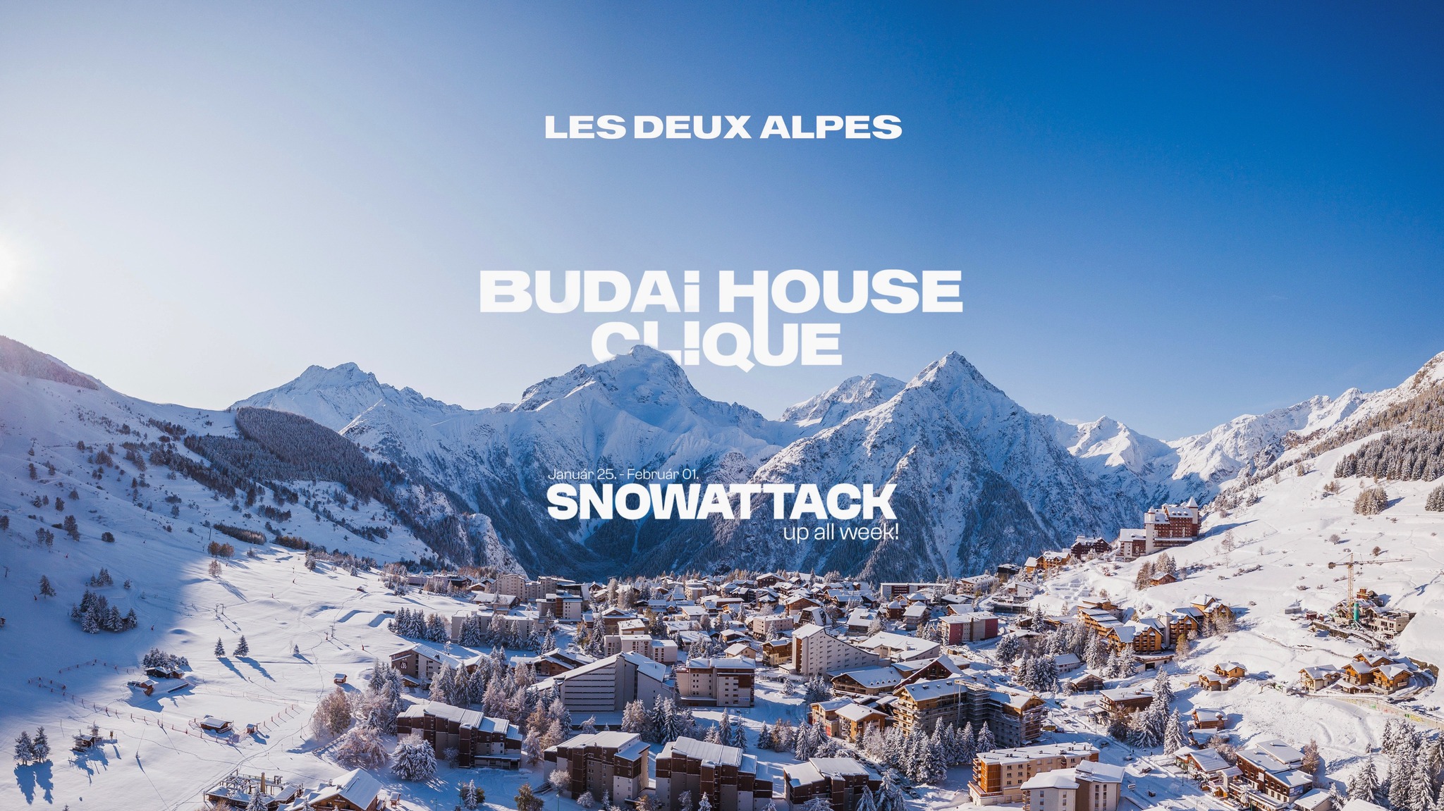 Budai House Clique goes to SNOWATTACK 🏔️ Les Deux Alpes