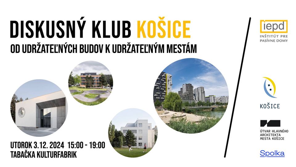 Diskusný klub: Od udržateľných budov k udržateľným mestám / Košice