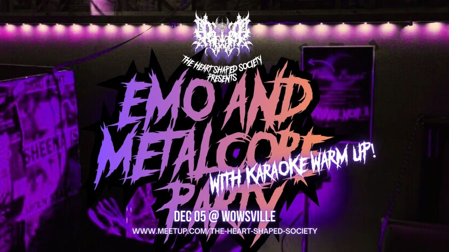 Heart Shaped Society Emo & Metalcore Party 💜 (w/ Sempiternal Karaoke Warm-Up!)