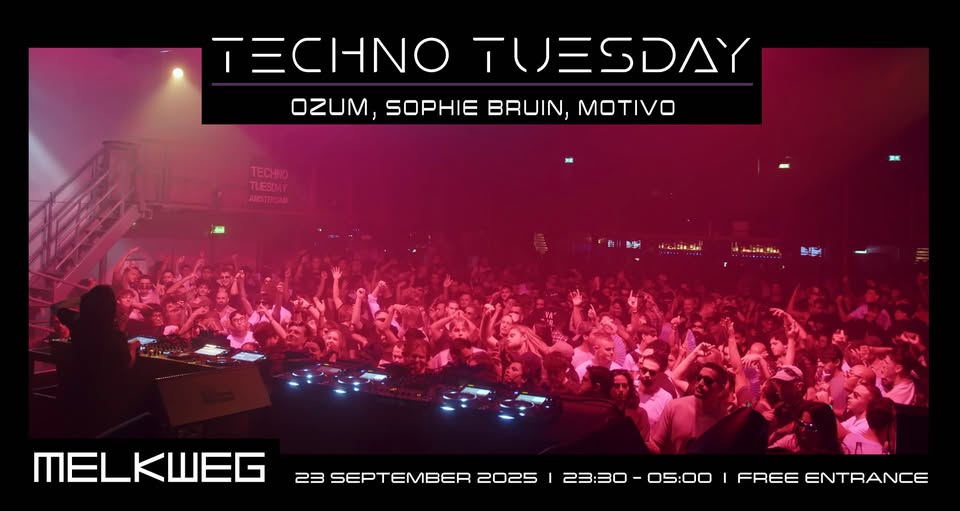 Techno Tuesday Amsterdam 23.09.2025, OZUM, Sophie Bruin, Motivo