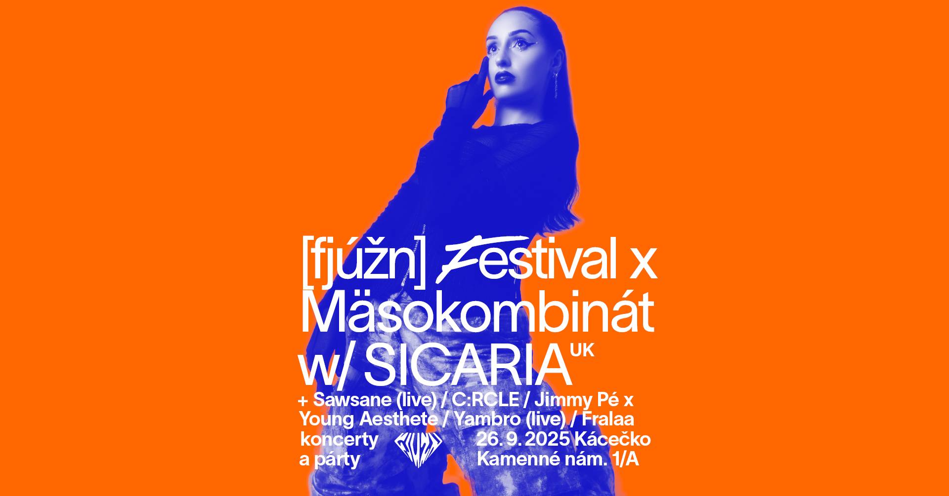[fjúžn] festival x Mäsokombinát w/ SICARIA (UK)
