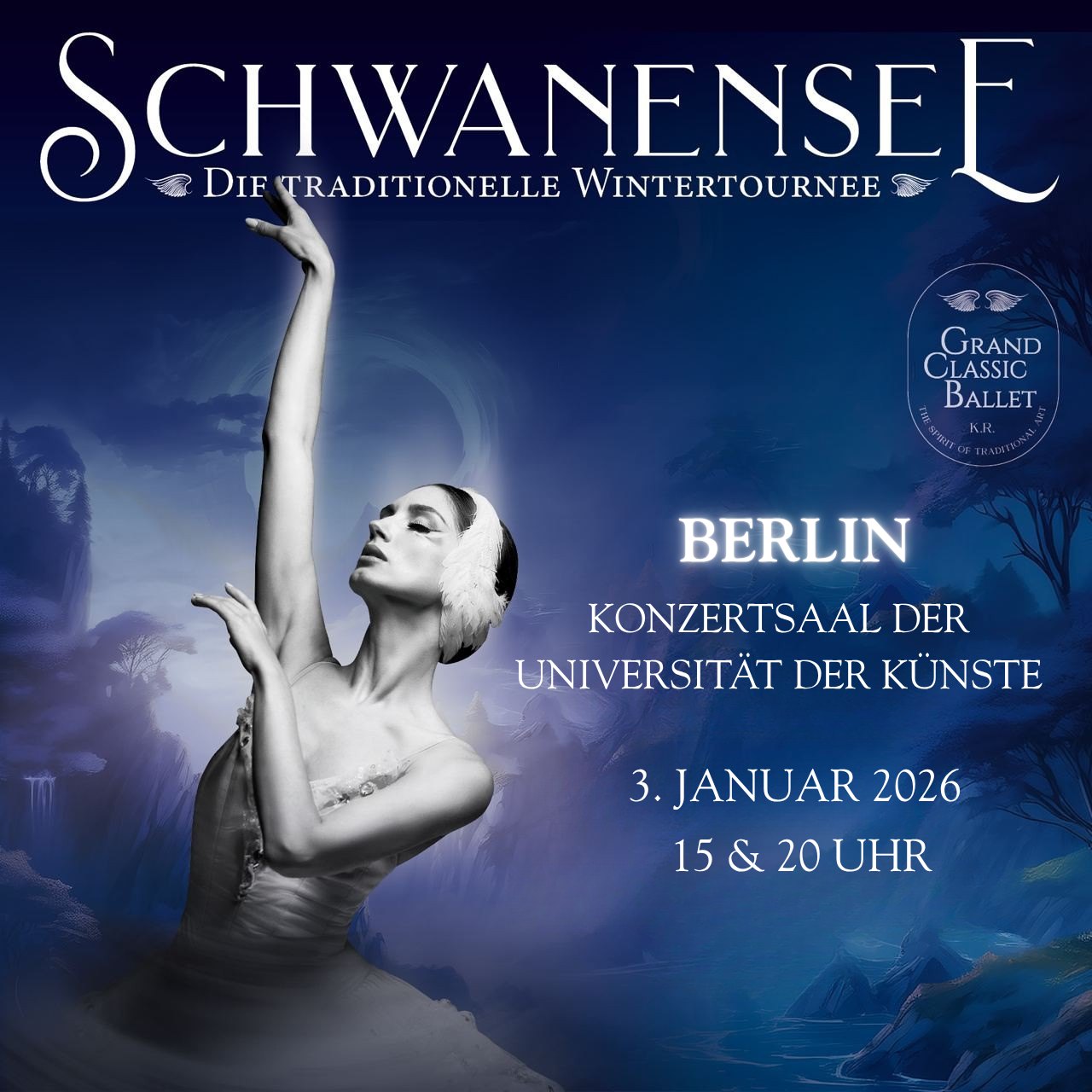 Schwanensee - Grand Classic Ballet - Die traditionelle Wintertournee