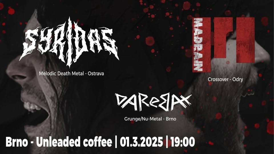 Syridas + Madrain Tour 2025 + Darebax | Brno | 01.03.2025