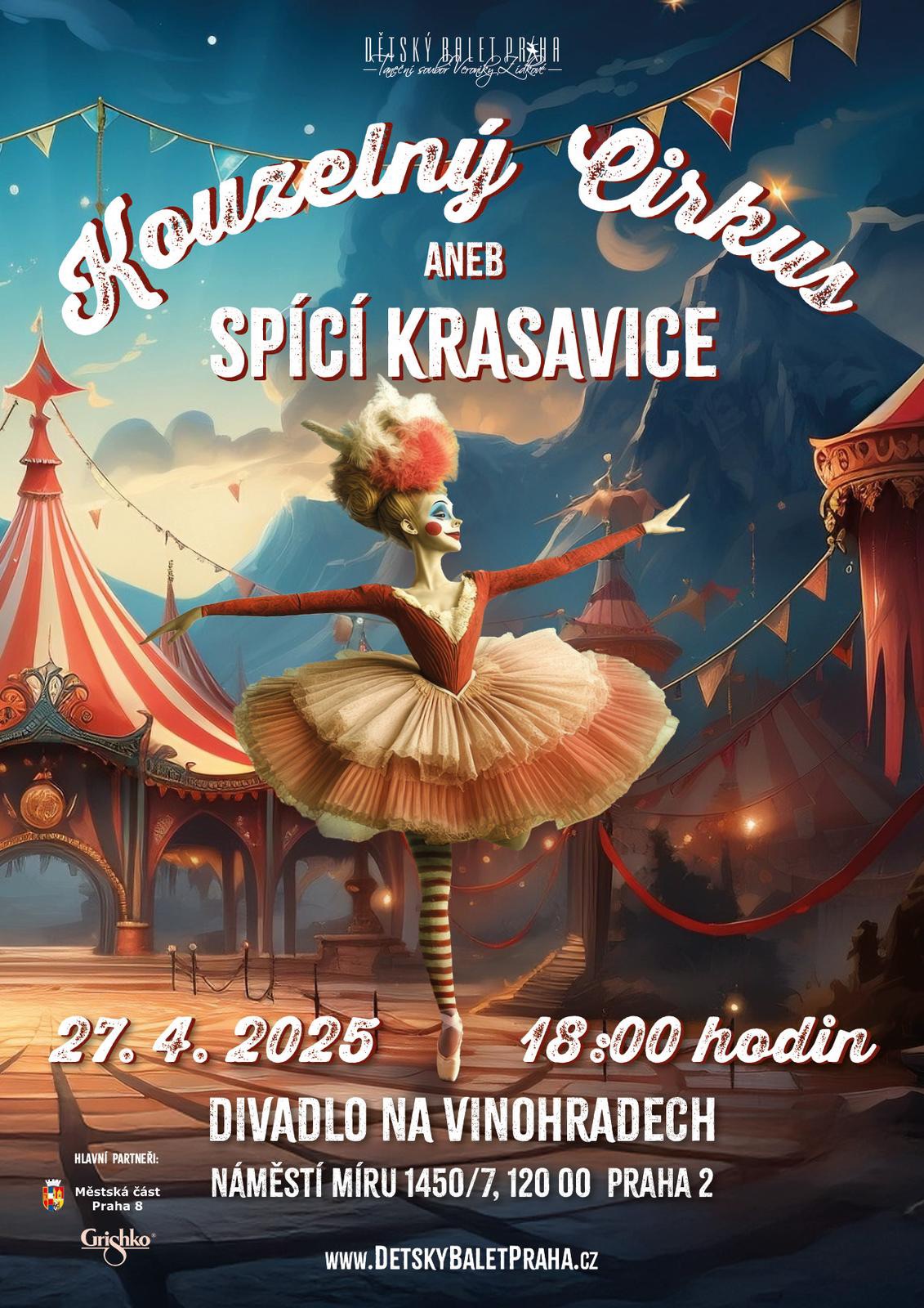 KOUZELNÝ CIRKUS aneb SPÍCÍ KRASAVICE