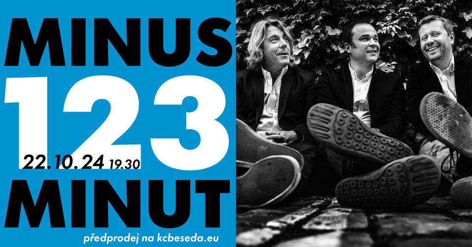 MINUS 123 MINUT  -KONCERT V BESEDĚ!