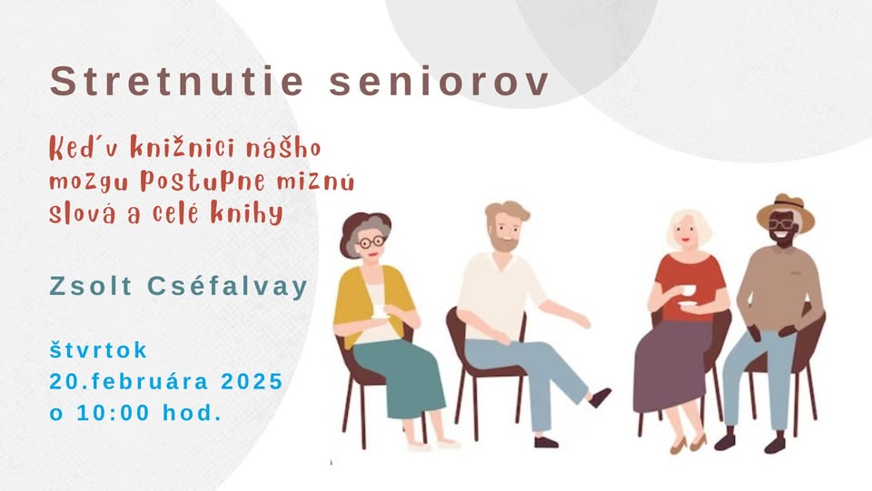 Stretnutie seniorov - hosť Zsolt Cséfalvay