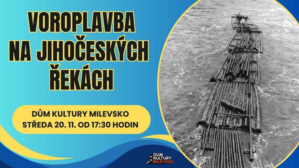 Diskusně vzdělávací večer - Voroplavba na jihočeských řekách
