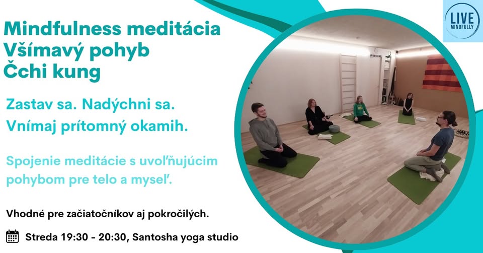 Mindfulness meditácia a všímavý pohyb (čchi kung).