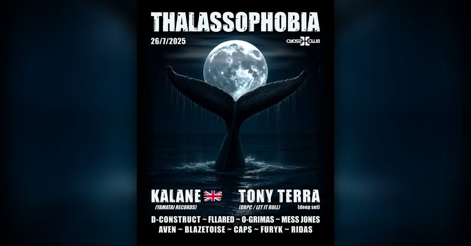 THALASSOPHOBIA w/ KALANE (UK); TONY TERRA (deep set) | 26/7/2025 | Cross Club Prague