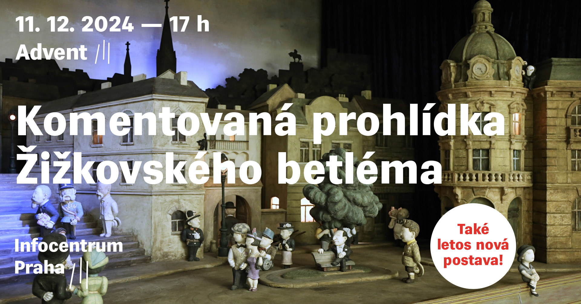 Komentovaná prohlídka Žižkovského betléma