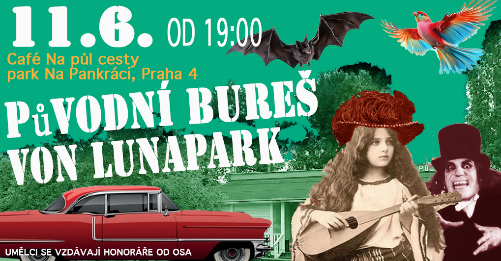 Původní Bureš a Von Lunapark