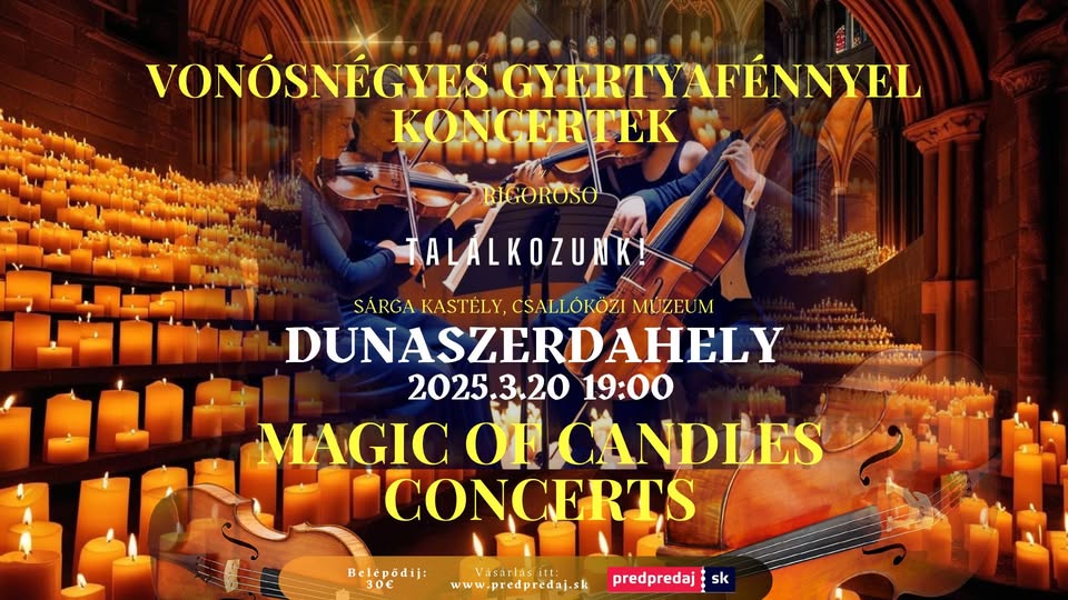DUNASZERDAHELY || ✨️MAGIC OF CANDLES CONCERTS✨️ || 🎻VONÓSNÉGYES GYERTYAFÉNNYEL🎻