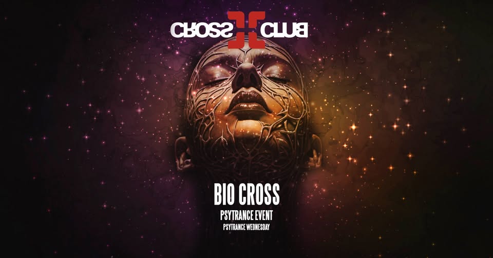 BIO CROSS - UP STAGE - FREE ENTRY w. SPECIAL GUEST DJ MASHTER (INDIA)