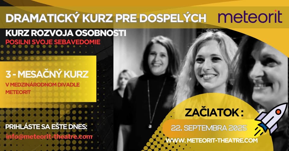 EXKLUZÍVNY PROGRAM SEBAROZVOJA -  DRAMATICKÝ KURZ PRE DOSPELÝCH