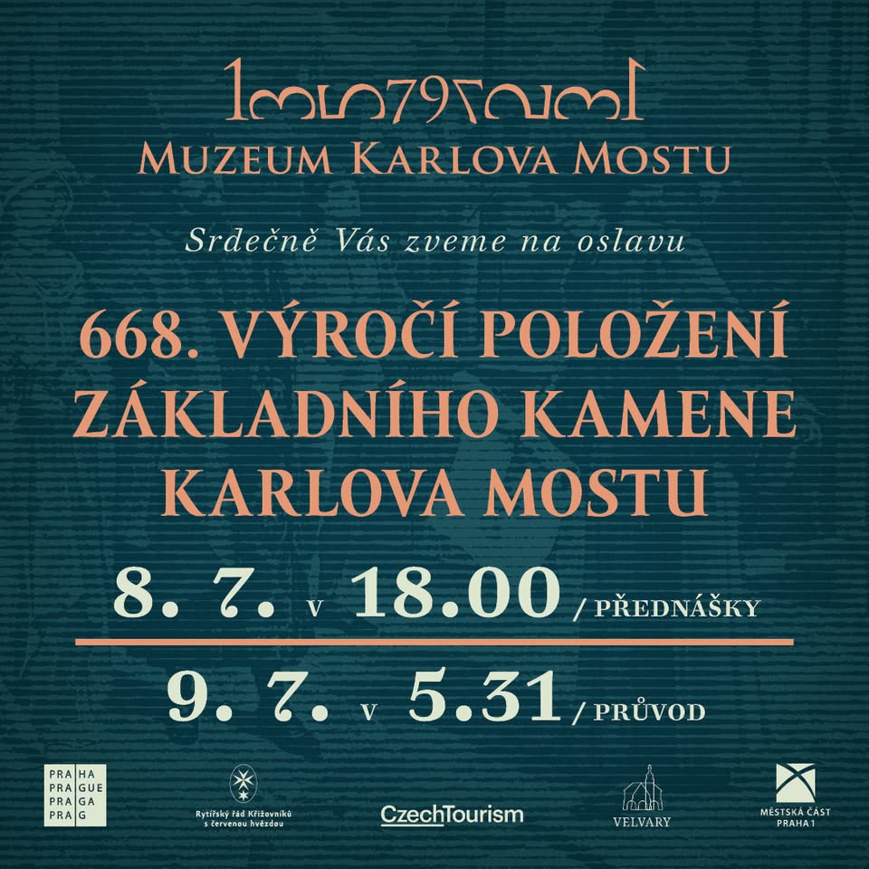Dvoudenní oslavy 668. výročí položení základního kamene Karlova mostu