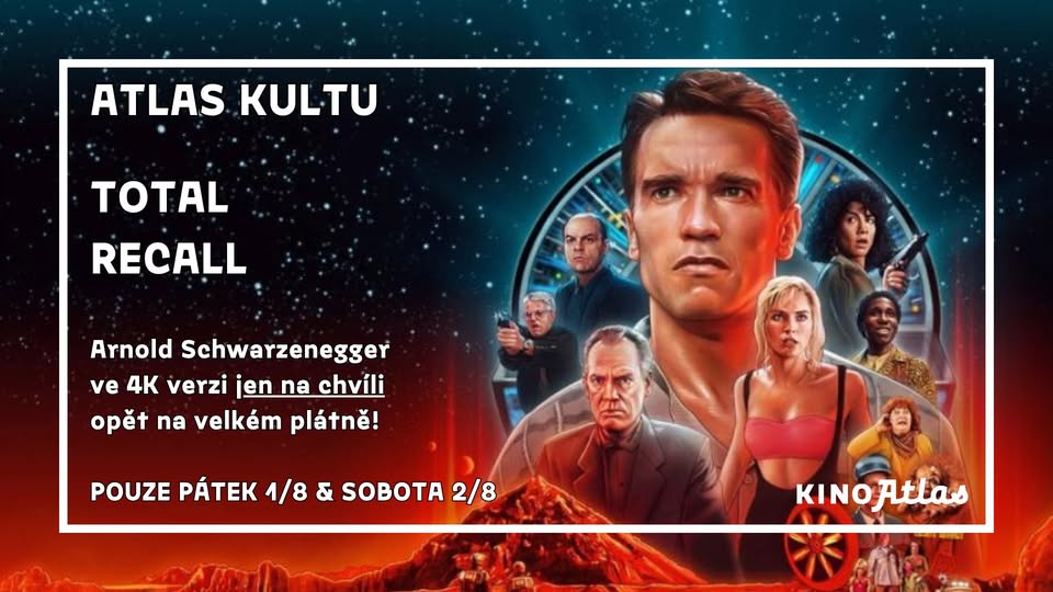Atlas Kultu | TOTAL RECALL (1990) jen dvakrát na plátně!