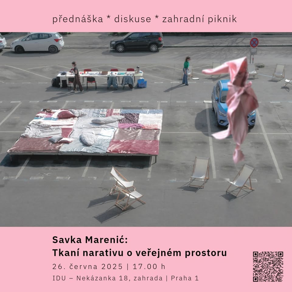 Savka Marenić: Tkaní narativu o veřejném prostoru