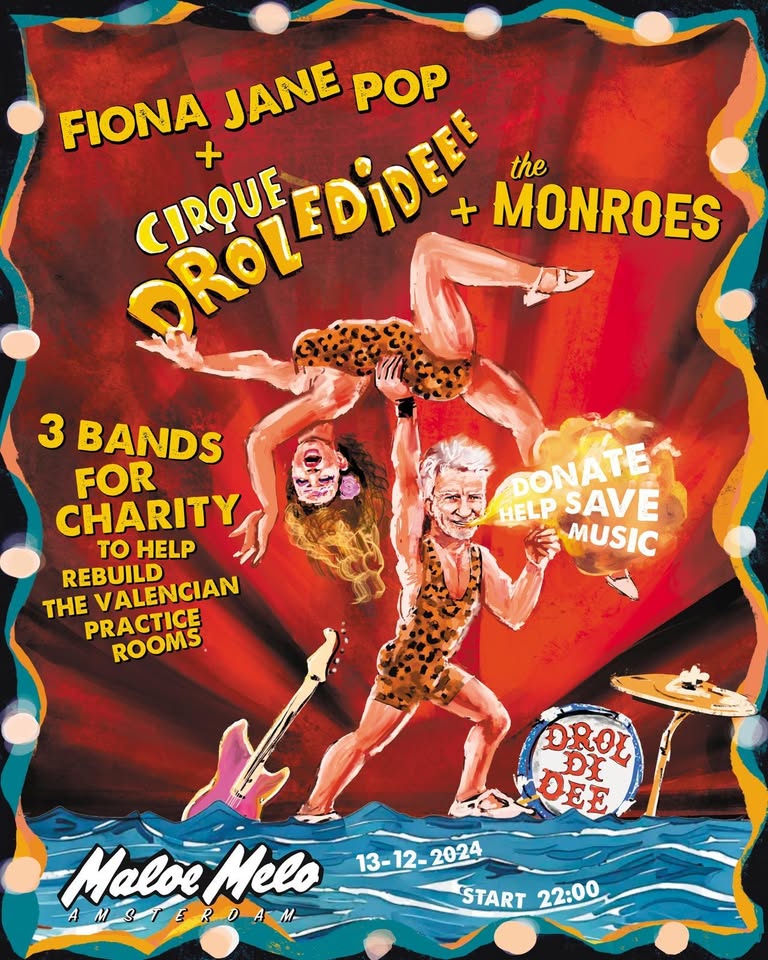 Benefiet voor Valencia @ Maloe Melo with Fiona Jane Pop, Cirque Droledideee & The Monroes