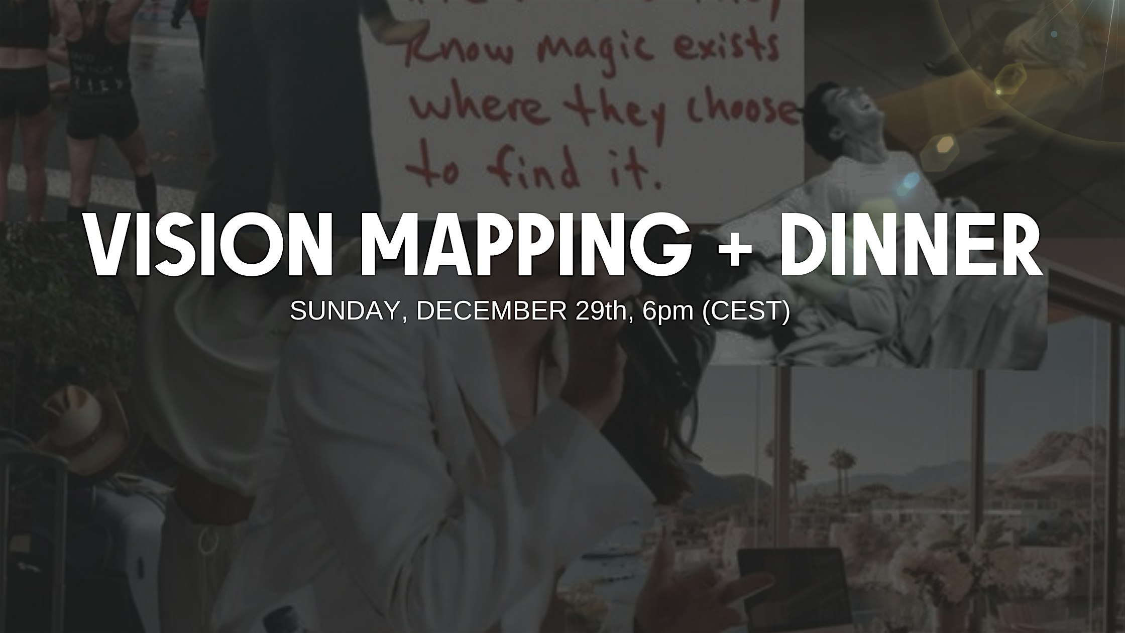 Vision Mapping + Dinner