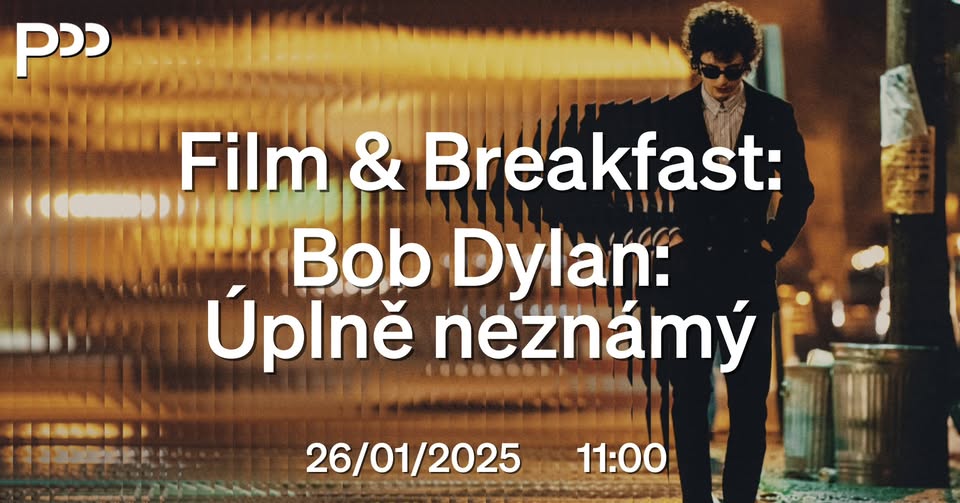 Film & Breakfast | Bob Dylan: Úplně neznámý