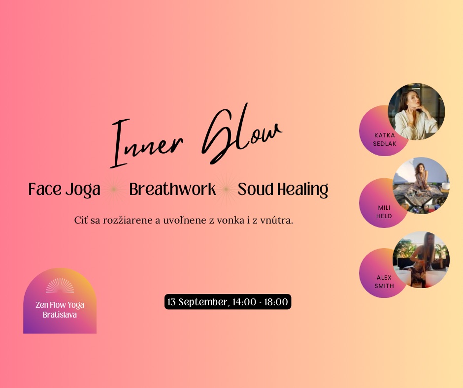𝐈𝐍𝐍𝐄𝐑 𝐆𝐋𝐎𝐖 🌟 Omladzujúci Workshop: Face Yoga  Sound Healing + Breathwork