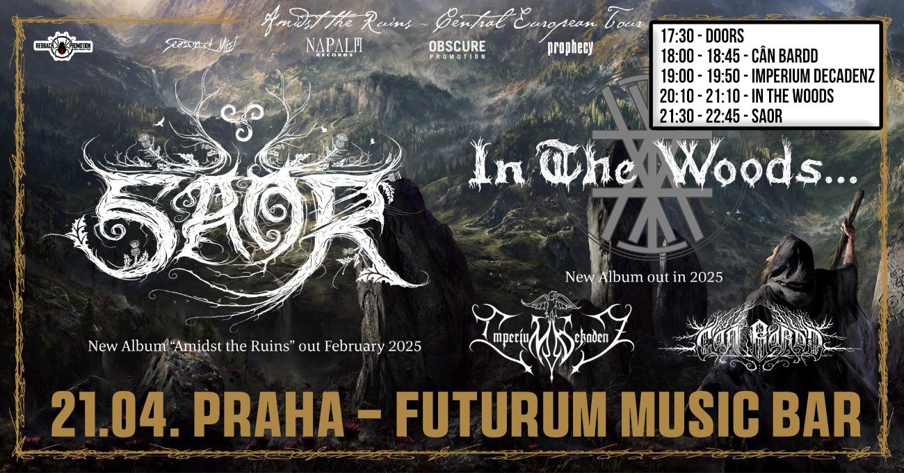 SAOR , IN THE WOODS... , IMPERIUM DEKADENZ , CÂN BARDD - Praha