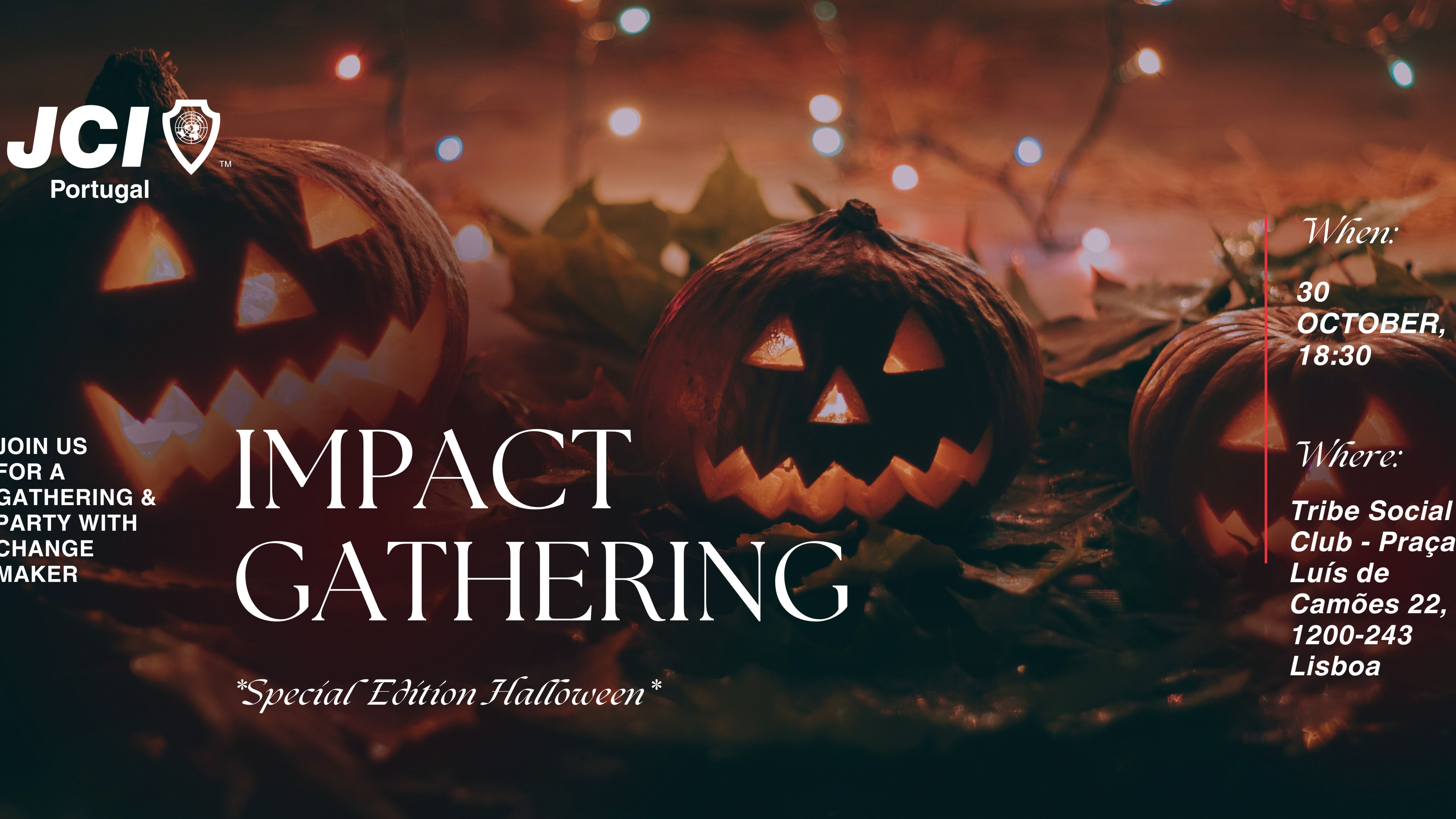 Impact Gathering Lisbon *Halloween Special*