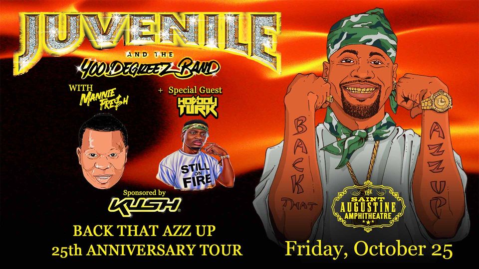 Juvenile and The 400 Degreez Band with Mannie Fresh and special guest Hot Boy Turk