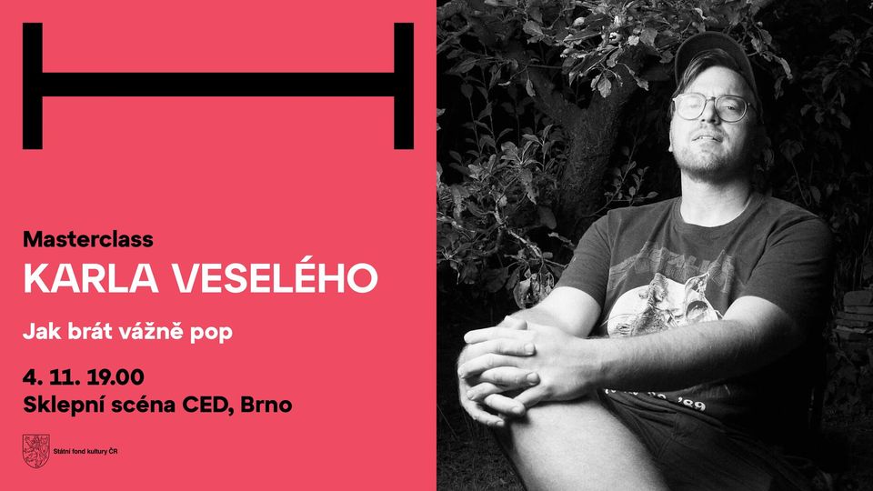 Masterclass časopisu Host: Karel Veselý – Jak brát vážně pop