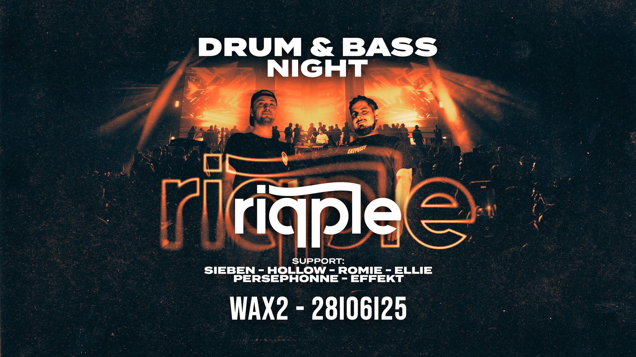 RIPPLE @ WAX2 I Drum and Bass Bratislava