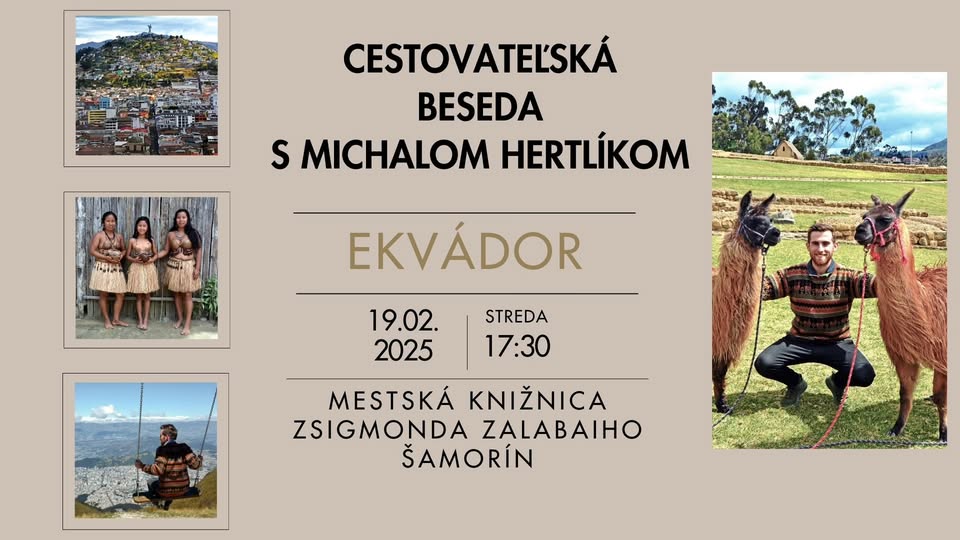 Cestovateľská beseda s Michalom Hertlíkom: Ekvádor – Expedícia do srdca Latinskej Ameriky