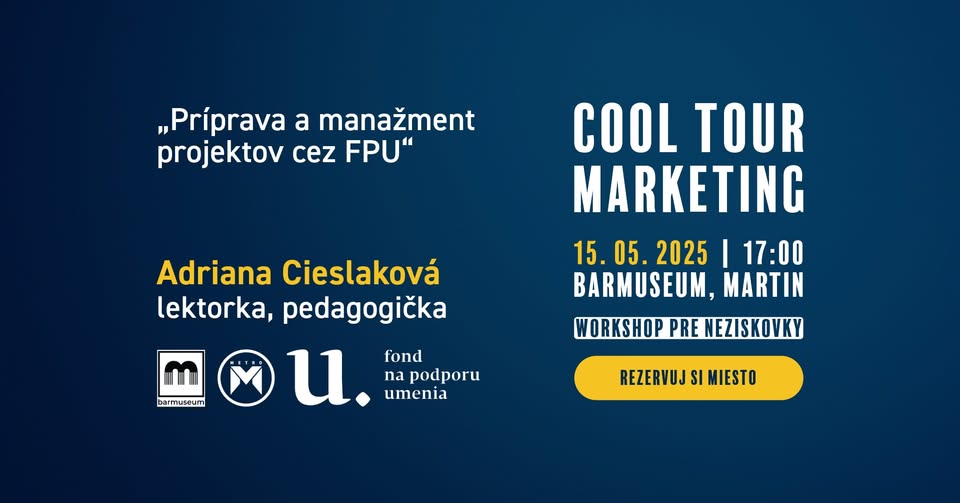 Workshop Cool Tour Marketing: Príprava a manažment projektov cez FPU