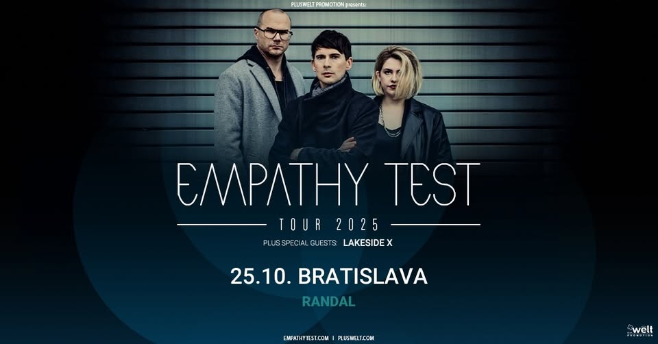 EMPATHY TEST // TOUR 2025 // Bratislava + special guest Lakeside X