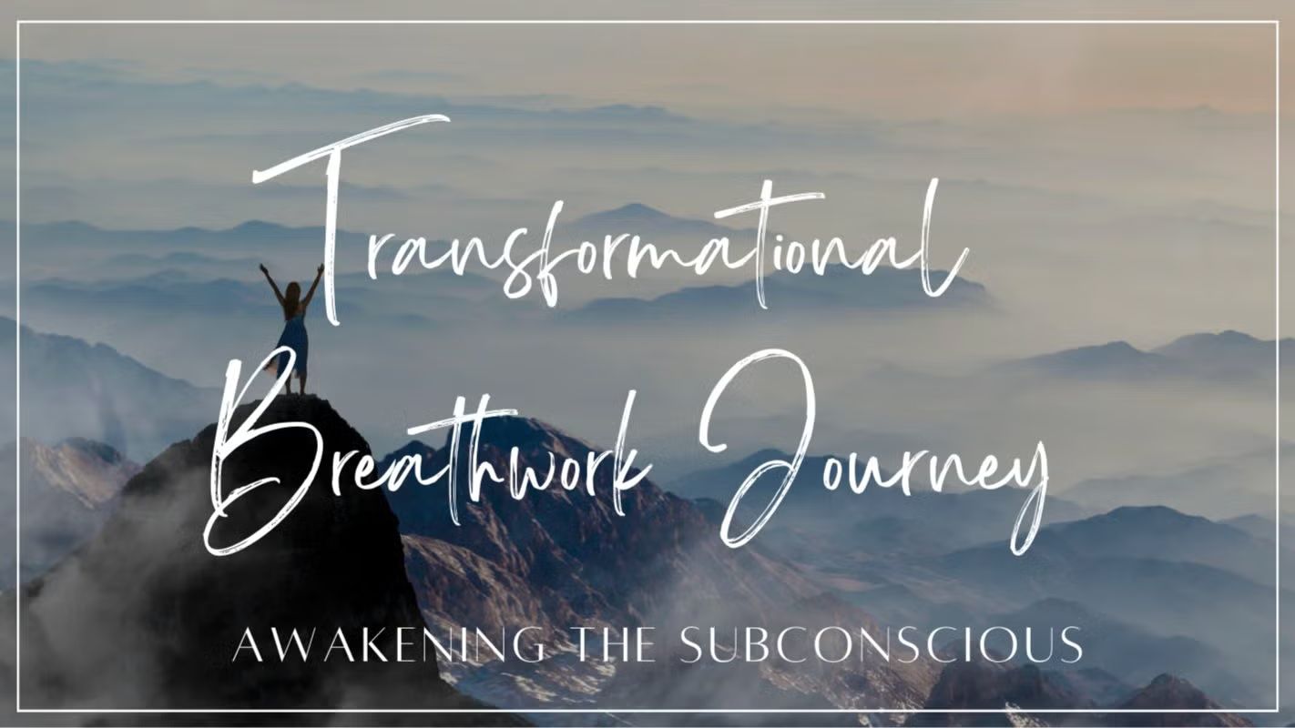 Transformational Breathwork Journey: Exploring the Subconscious