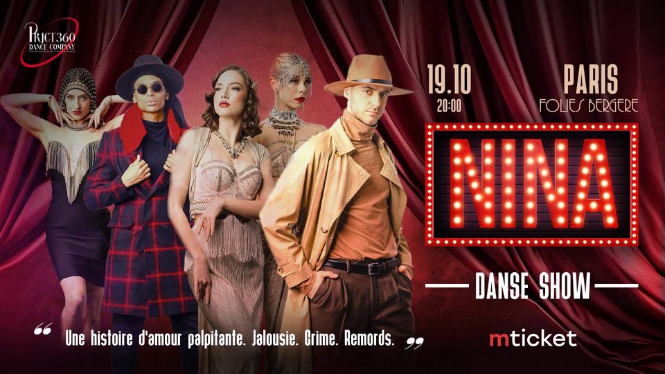 "NINA" Danse Show à Paris