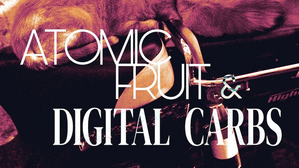 HYB4 Hudba: Atomic Fruit (DE) + Digital Carbs (DE)