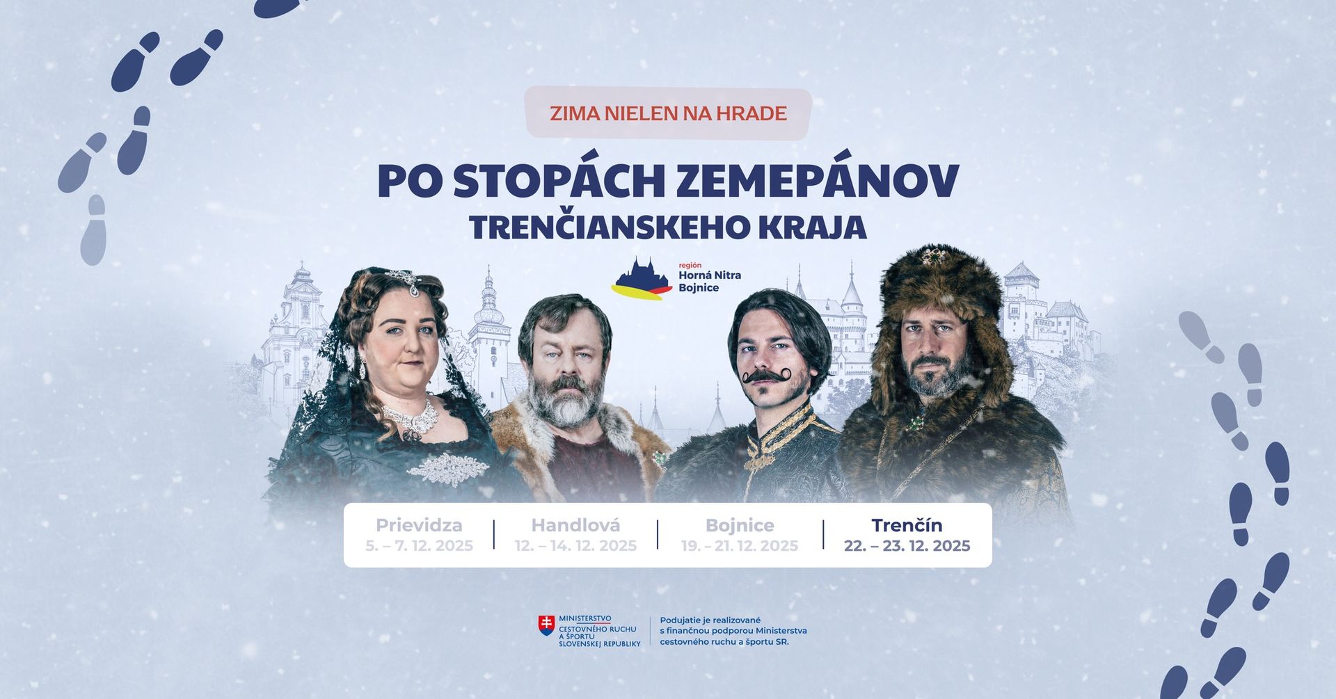 Zima nielen na hrade: Po stopách zemepánov Trenčianskeho kraja