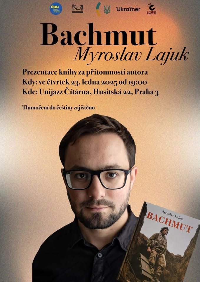 Myroslav Lajuk - Bachmut: prezentace českého překladu knihy s účastí autora