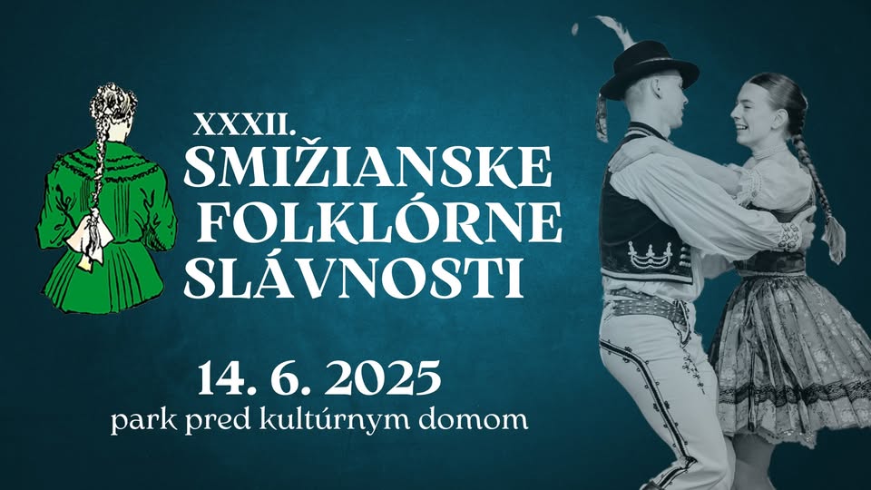 32. Smižianske folklórne slávnosti