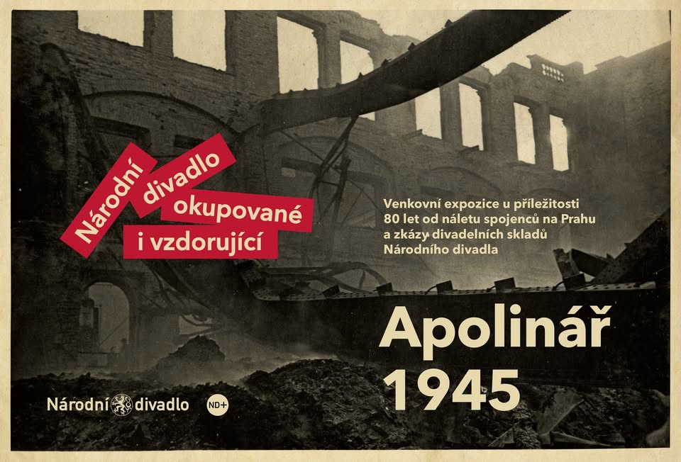 Výstava APOLINÁŘ 1945 – Národní divadlo okupované i vzdorující