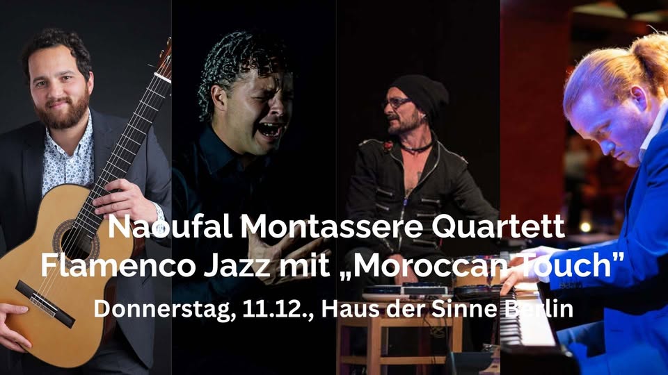 Naoufal Montassere Quartett – Flamenco Jazz mit „Moroccan Touch“