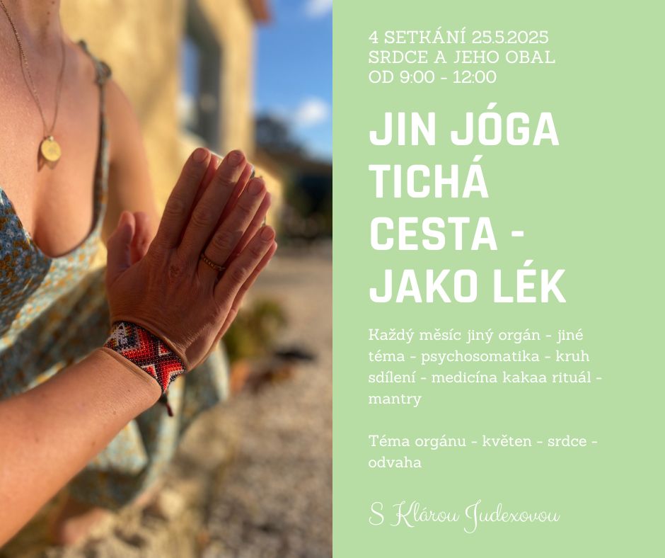 JIN JÓGA - TICHÁ CESTA - JAKO LÉK