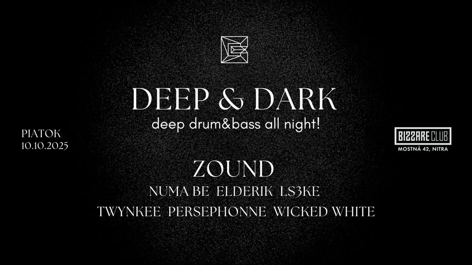 DEEP & DARK | 10 OCT